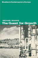 The quest for growth / (by) Michael Shanks.