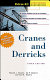 Cranes and derricks / Howard I. Shapiro, Jay P. Shapiro, Lawrence K. Shapiro.