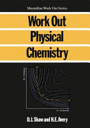 Physical chemistry / D.J. Shaw and H.E. Avery.
