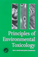 Principles of environmental toxicology / Ian C. Shaw and John Chadwick.