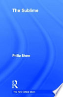 The sublime / Philip Shaw.