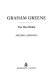 Graham Greene : the man within / Michael Shelden.