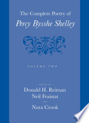 The complete poetry of Percy Bysshe Shelley : edited by Donald H. Reiman, Neil Fraistat and Norah Crook.