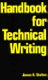 Handbook for technical writing / James H. Shelton.