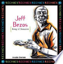 Jeff Bezos : king of Amazon / Josepha Sherman.