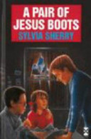 A pair of Jesus-boots / (by) Sylvia Sherry.