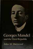Georges Mandel and the Third Republic.