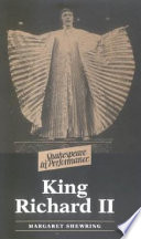 King Richard II / Margaret Shewring.