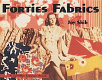 Forties fabrics.