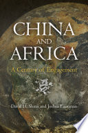 China and Africa a century of engagement / David H. Shinn and Joshua Eisenman.