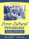 Cross-cultural psychology : critical thinking and contemporary applications / Eric B. Shiraev, David A. Levy.