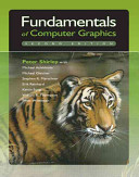 Fundamentals of computer graphics / Peter Shirley ; with Michael Ashikhmin ... [et. al.].