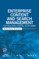 Enterprise content and search management for building digital platforms Shailesh Shivakumar.