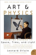 Art & physics : parallel visions in space, time, and light / Leonard Shlain.