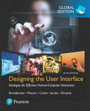 Designing the user interface : strategies for effective human-computer interaction / Ben Shneiderman [and five others].