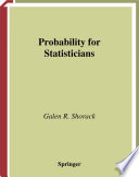 Probability for statisticians / Galen R. Shorack.