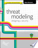 Threat modeling : designing for security / Adam Shostack.
