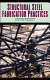 Structural steel fabrication practices / John W. Shuster.