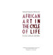 African art in the cycle of life.