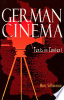 German cinema : texts in context / Marc Silberman.