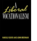 A liberal vocationalism / Harold Silver and John Brennan.