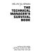 The technical manager's survival book / Melvin Silverman.