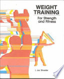 Weight training for strength and fitness : a textbook / L. Jay Silvester.