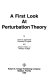 A first look at perturbation theory / by James G. Simmonds and James E. Mann, Jr.