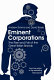 Eminent corporations : the rise and fall of the great British corporation / by Andrew Simms and David Boyle with Nick Robins.