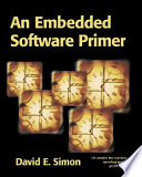 An embedded software primer / David E. Simon.