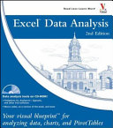 Excel data analysis : your visual blueprint for creating and analyzing data, charts, and PivotTables / by Jinjer Simon.