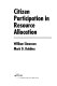 Citizen participation and resource allocation / William Simonsen and Mark D. Robbins.