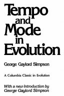 Tempo and mode in evolution / George Gaylord Simpson.