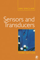 Sensors and transducers / Ian Sinclair.
