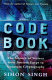 The code book : the secret history of codes and codebreaking / Simon Singh.