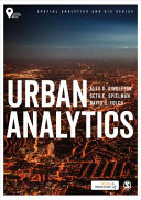 Urban analytics / Alex D. Singleton, Seth E. Spielman, David C. Folch.