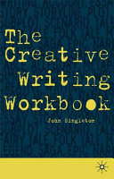 The creative writing workbook.