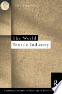 The World textile industry / John Singleton.