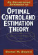 An engineering approach to optimal control and estimation theory / George M. Siouris.