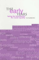 The early years : laying the foundations for racial equality / Iram Siraj-Blatchford.