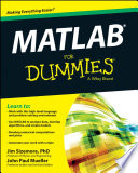 MATLAB for dummies / by Jim Sizemore and John Paul Mueller.