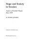 Stage and society in Sweden : aspects of Swedish theatre since 1945 ; translated [from the Swedish] by Paul Britten Austin.