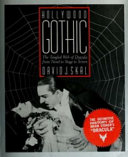 Hollywood gothic : the tangled web of Dracula from novel to stage to screen / David J. Skal.