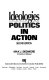 Ideologies : politics in action / Max J. Skidmore.