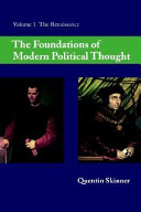 The foundations of modern political thought / (by) Quentin Skinner.