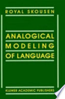 Analogical modeling of language / Royal Skousen.