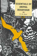 Essentials of animal behaviour / P. J. B. Slater.