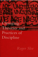 Changing theories and practices of discipline / Roger Slee.