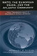 NATO, the European Union, and the Atlantic community : the Transatlantic bargain challenged / by Stanley R. Sloan.
