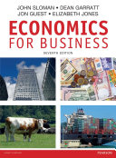 Economics for business John Sloman [and three others].